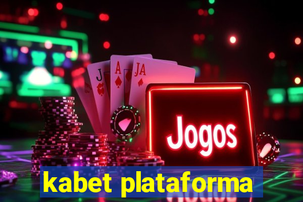 kabet plataforma